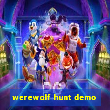 werewolf hunt demo